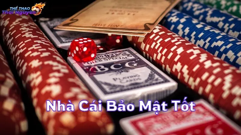 Nhà Cái Bảo Mật Tốt Giúp Bạn Chơi An Toàn